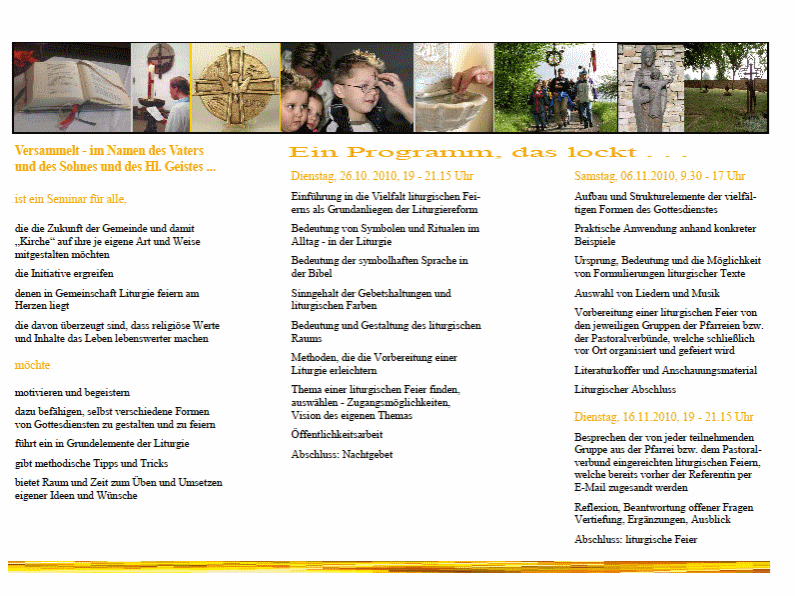 Fleyer, Versammelt im Namen des Vaters und des Sohnes und des Heiligen Geistes. Im Wort Gottes Leben, Glauben und Gemeinschaft gestalten und feiern. Seminar zum Gestalten und Leiten von Gottesdiensten an Werktagen