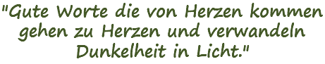 Gute Worte spruch